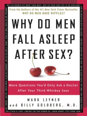 cover image of Why Do Men Fall Asleep After Sex?